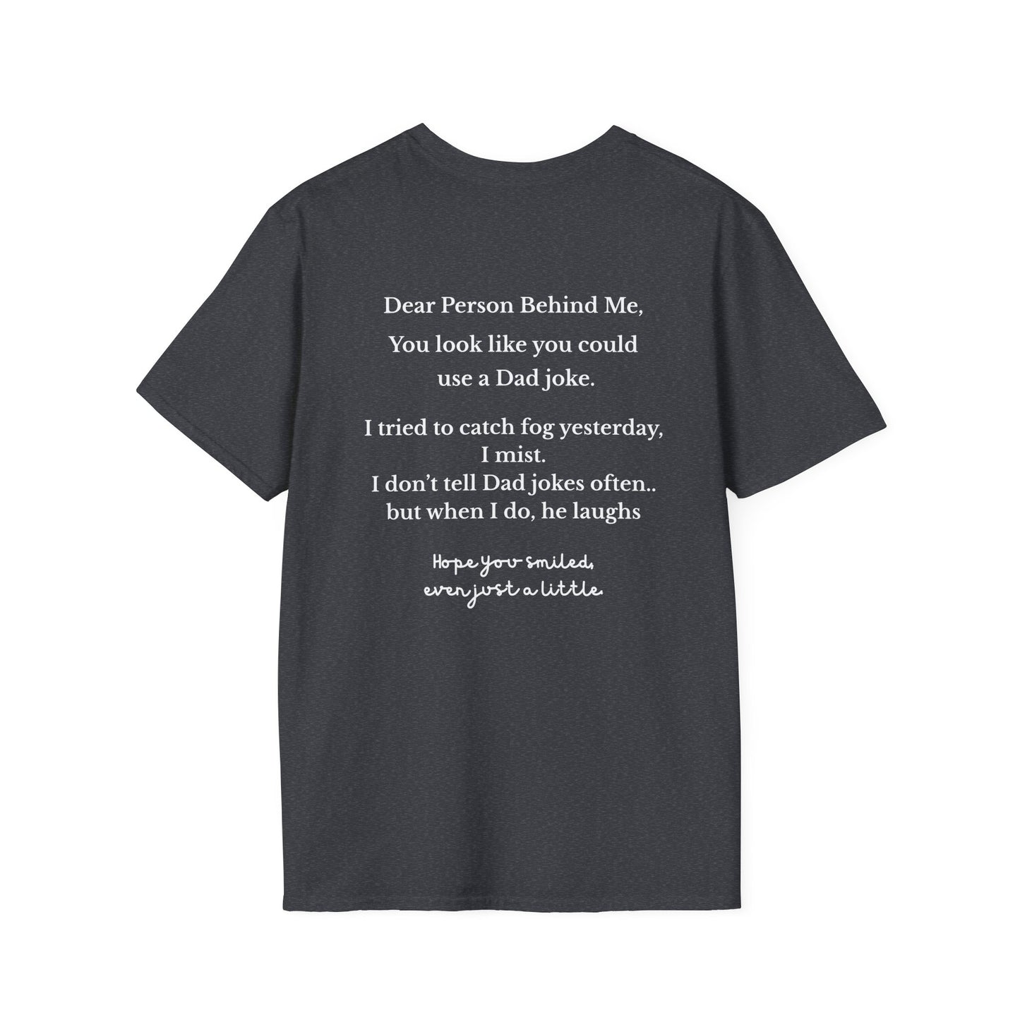 Person Behind Me Funny T-Shirt