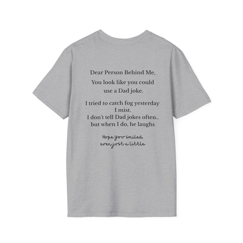 Person Behind Me Funny T-Shirt