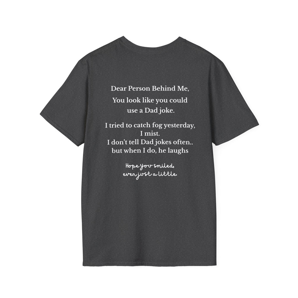 Person Behind Me Funny T-Shirt