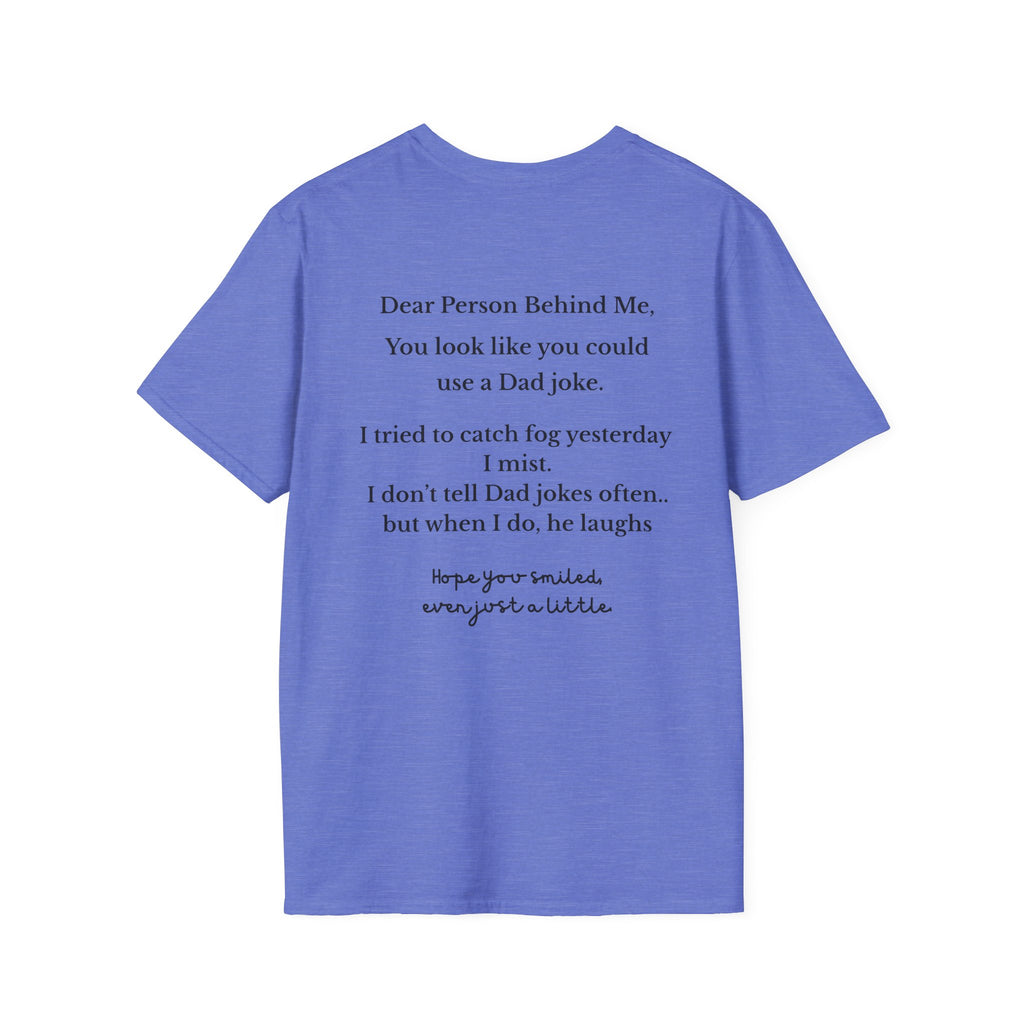 Person Behind Me Funny T-Shirt