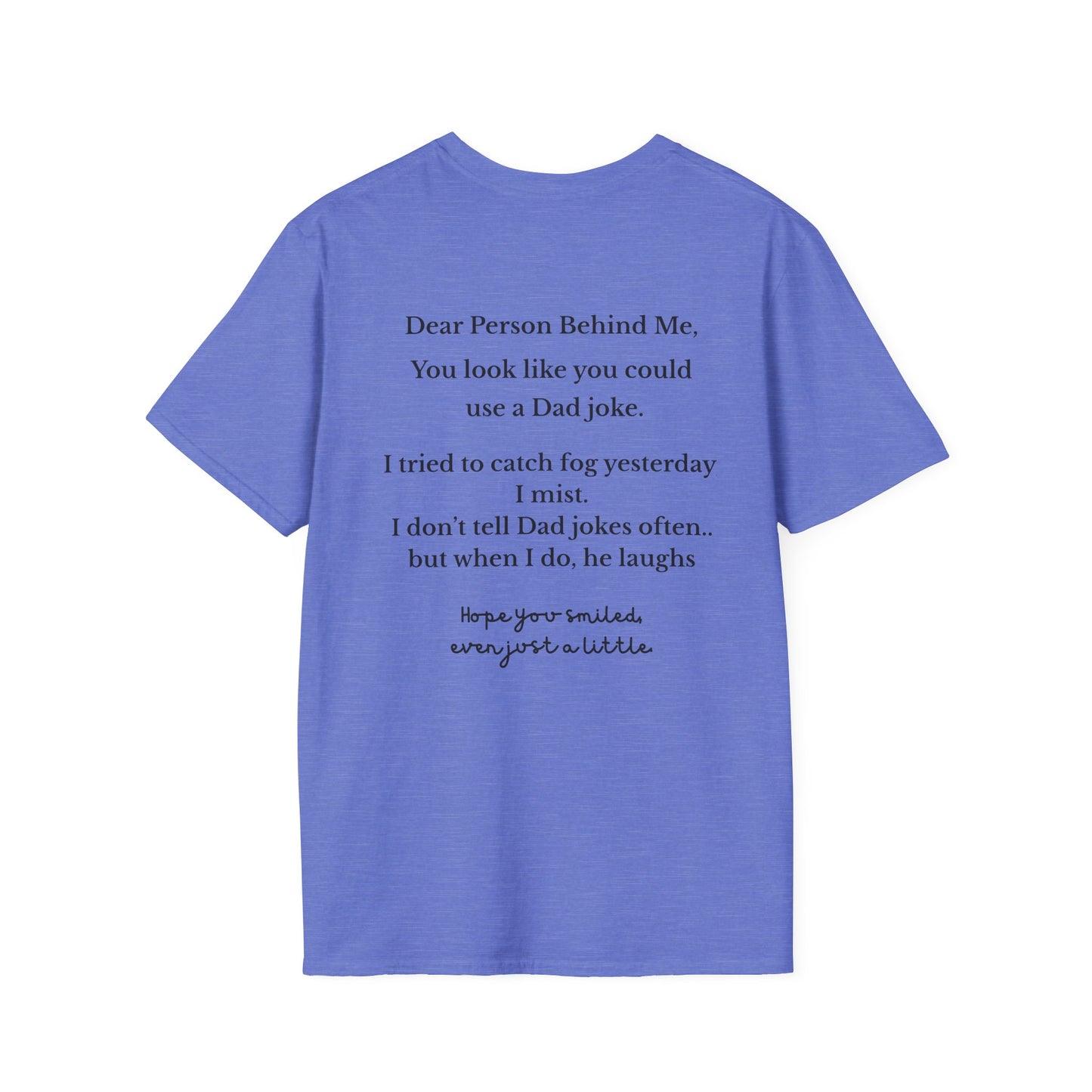 Person Behind Me Funny T-Shirt