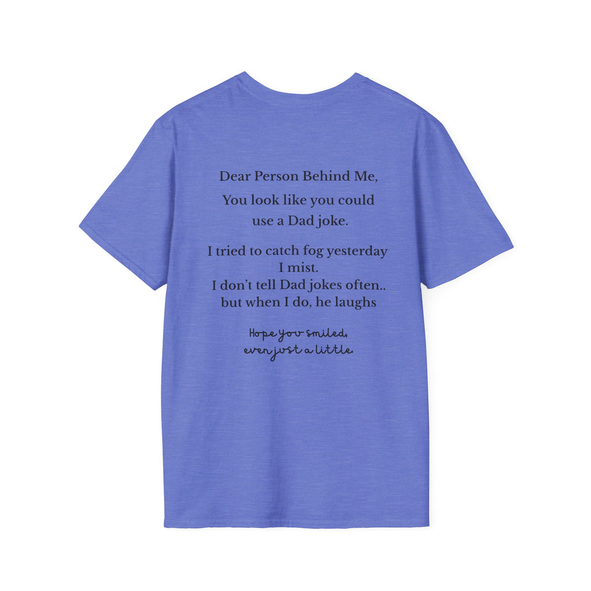 Person Behind Me Funny T-Shirt