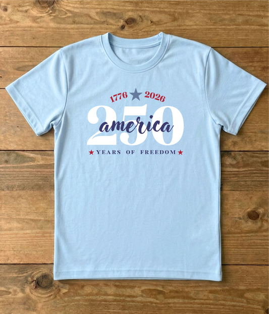 250 Freedom Years T-Shirt
