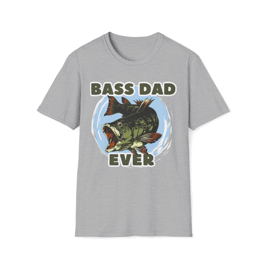 Bass Dad Ever T-Shirt