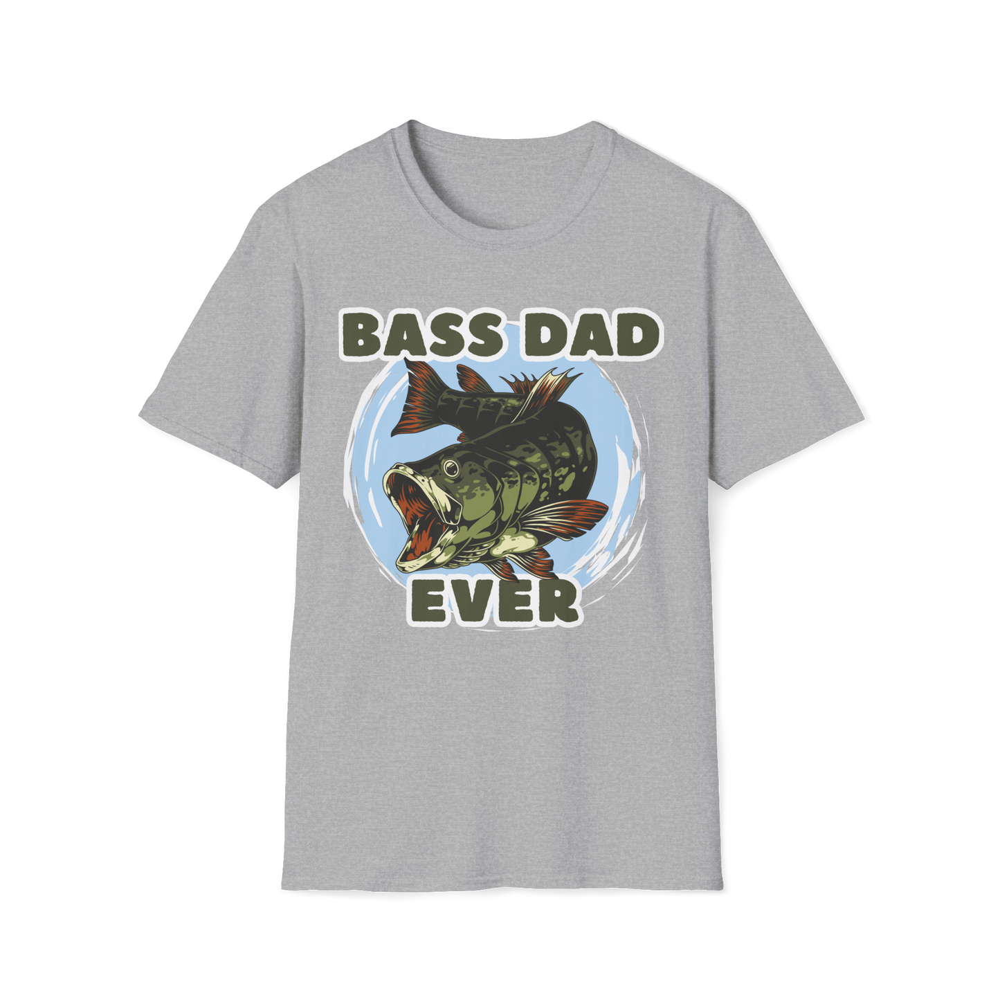 Bass Dad Ever T-Shirt