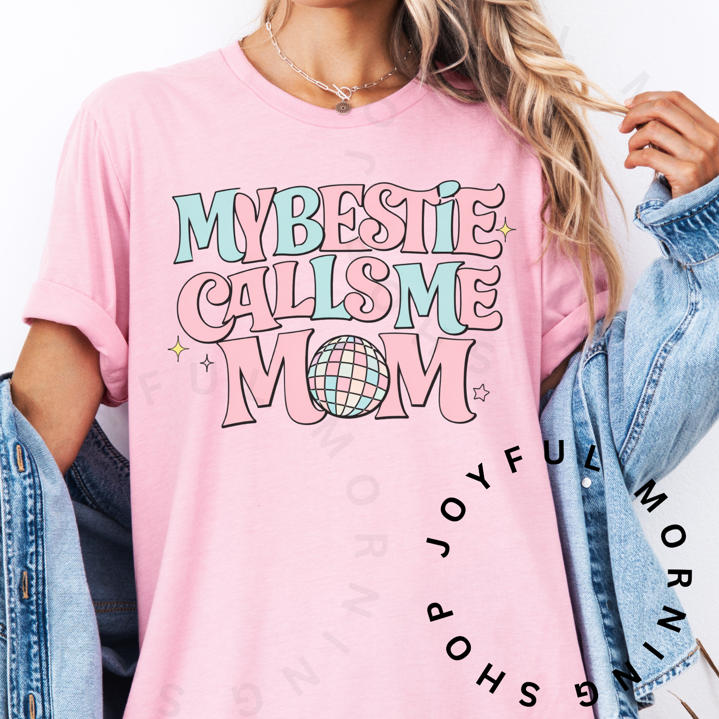 My Bestie Calls Me Mom T-Shirt Matching