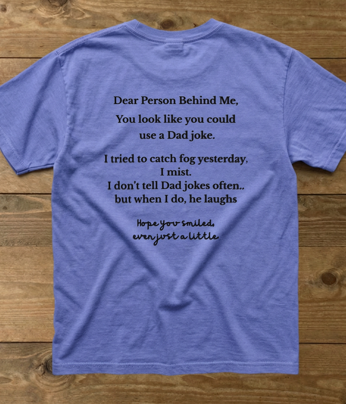 Person Behind Me Funny T-Shirt