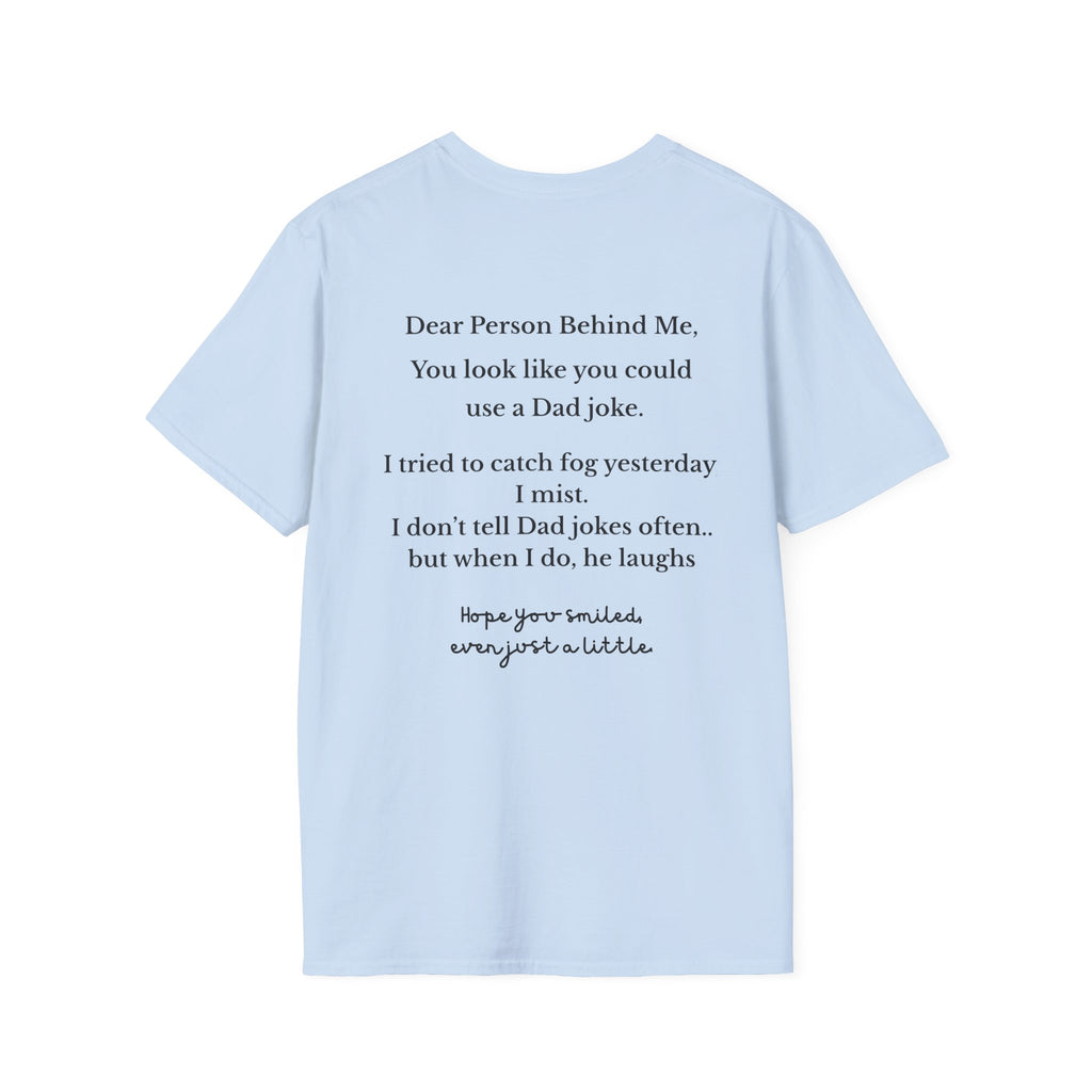 Person Behind Me Funny T-Shirt