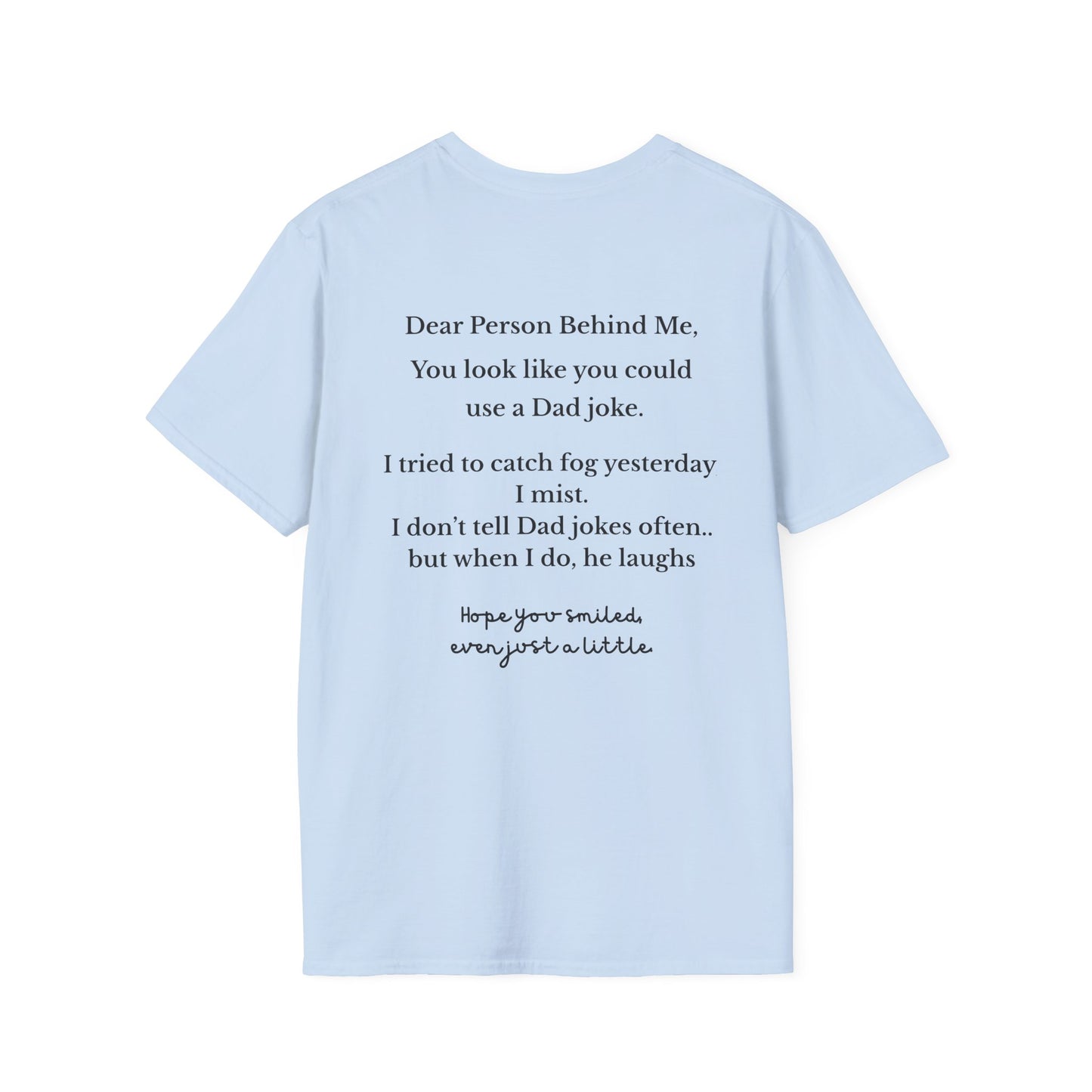 Person Behind Me Funny T-Shirt