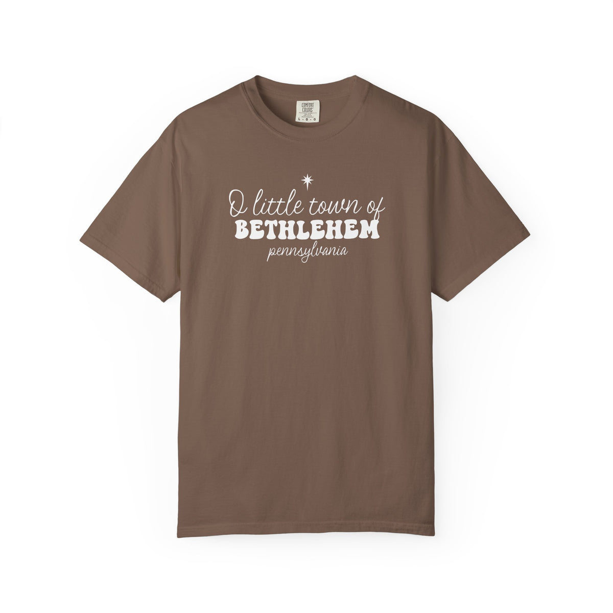 O Little Town of Bethlehem Comfort Colors T-Shirt