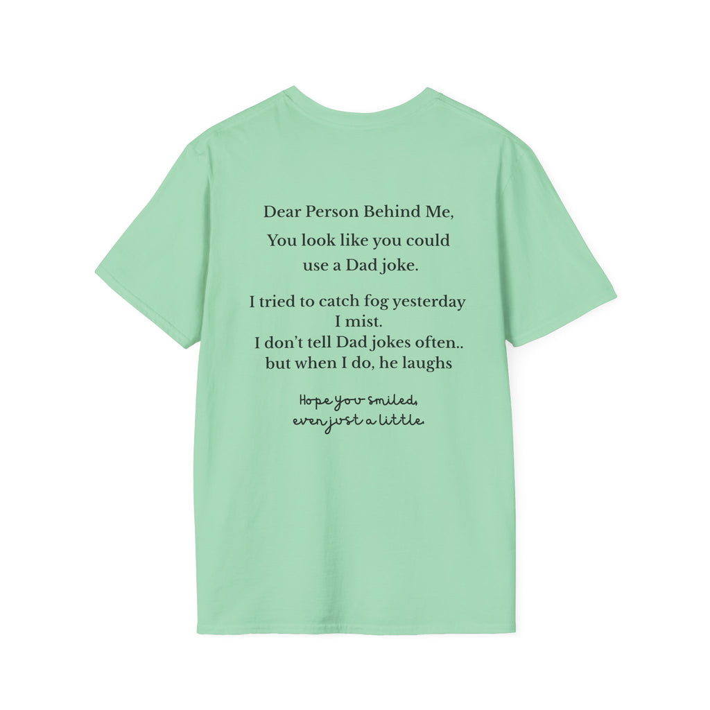 Person Behind Me Funny T-Shirt