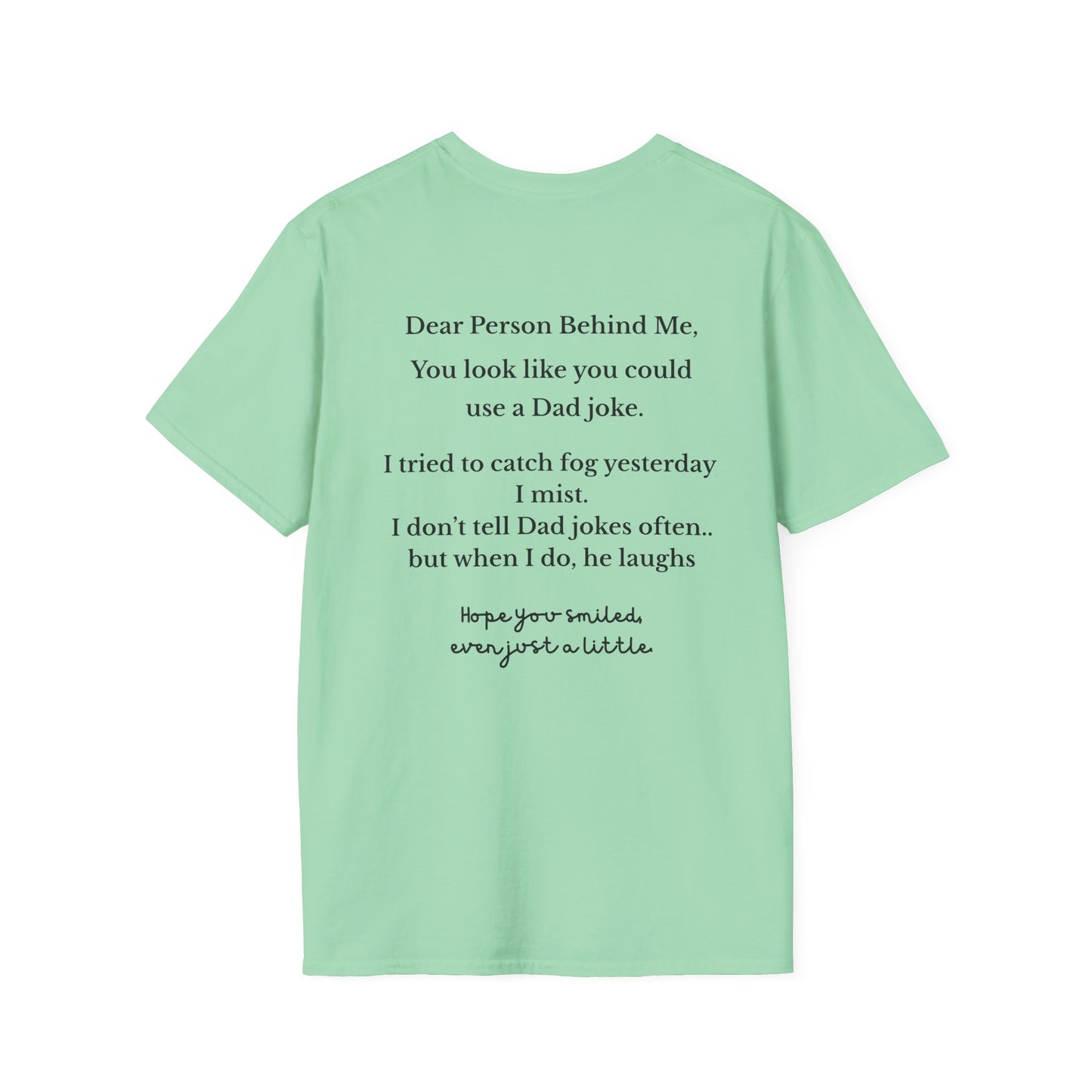 Person Behind Me Funny T-Shirt