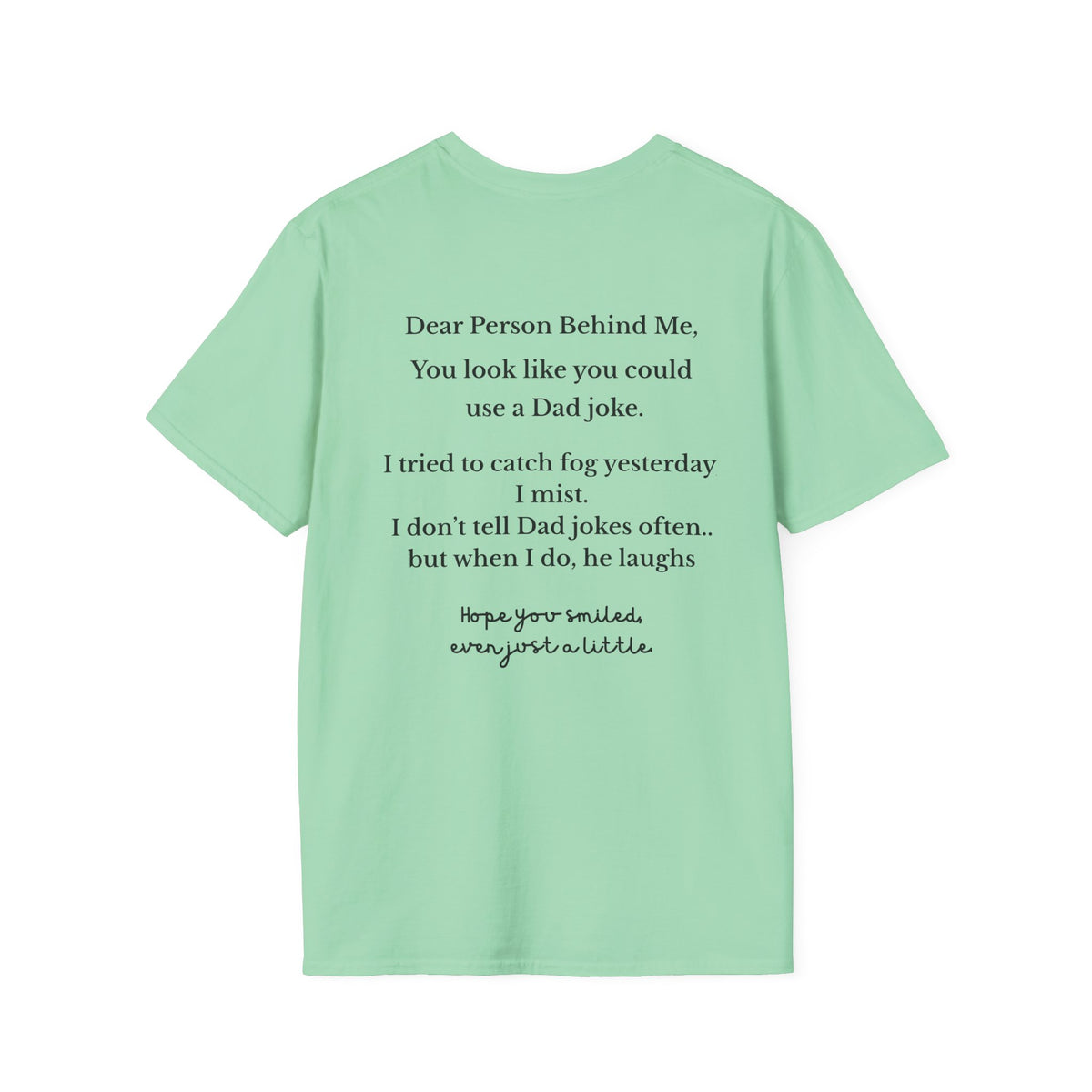 Person Behind Me Funny T-Shirt