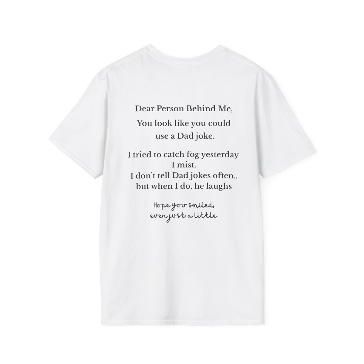 Person Behind Me Funny T-Shirt