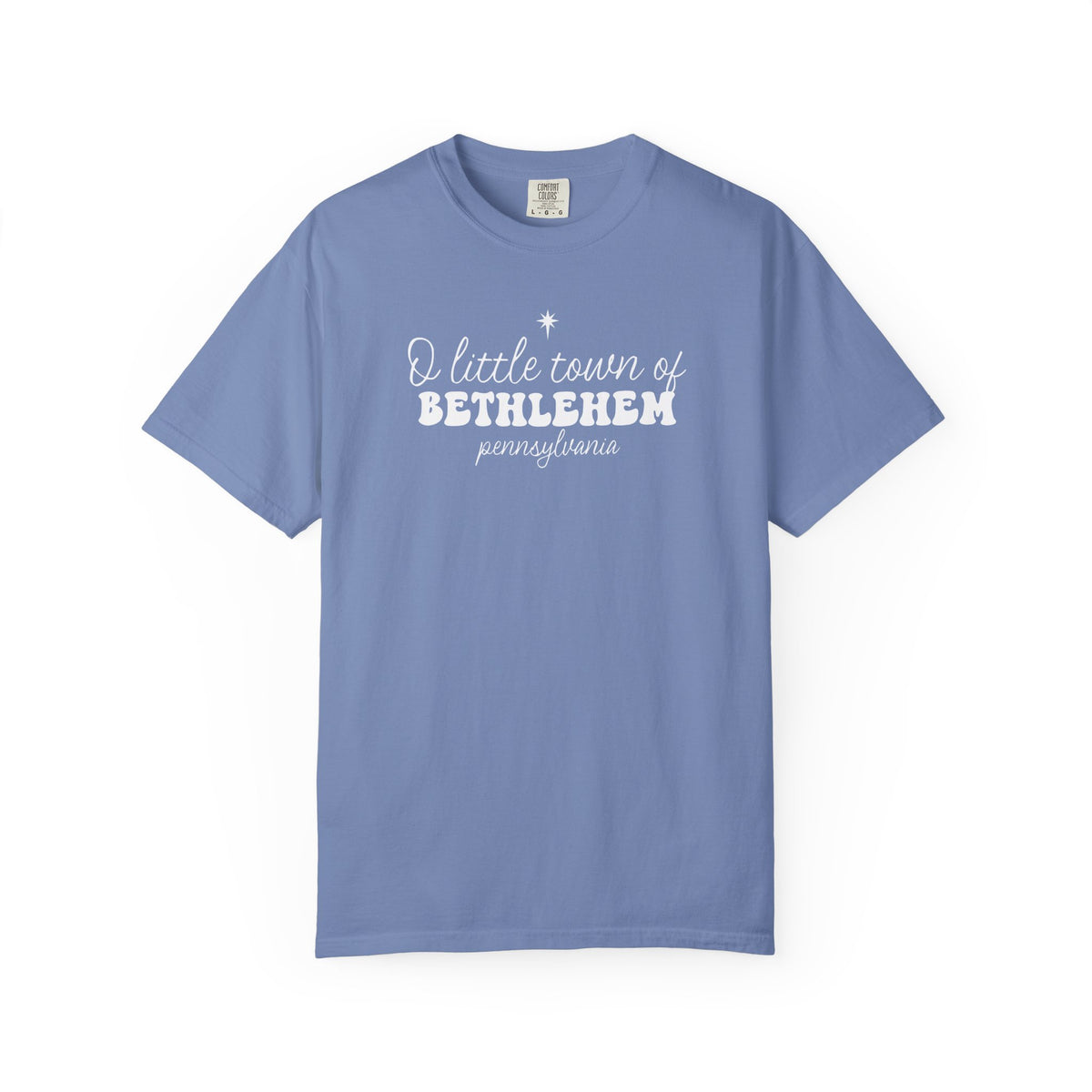O Little Town of Bethlehem Comfort Colors T-Shirt