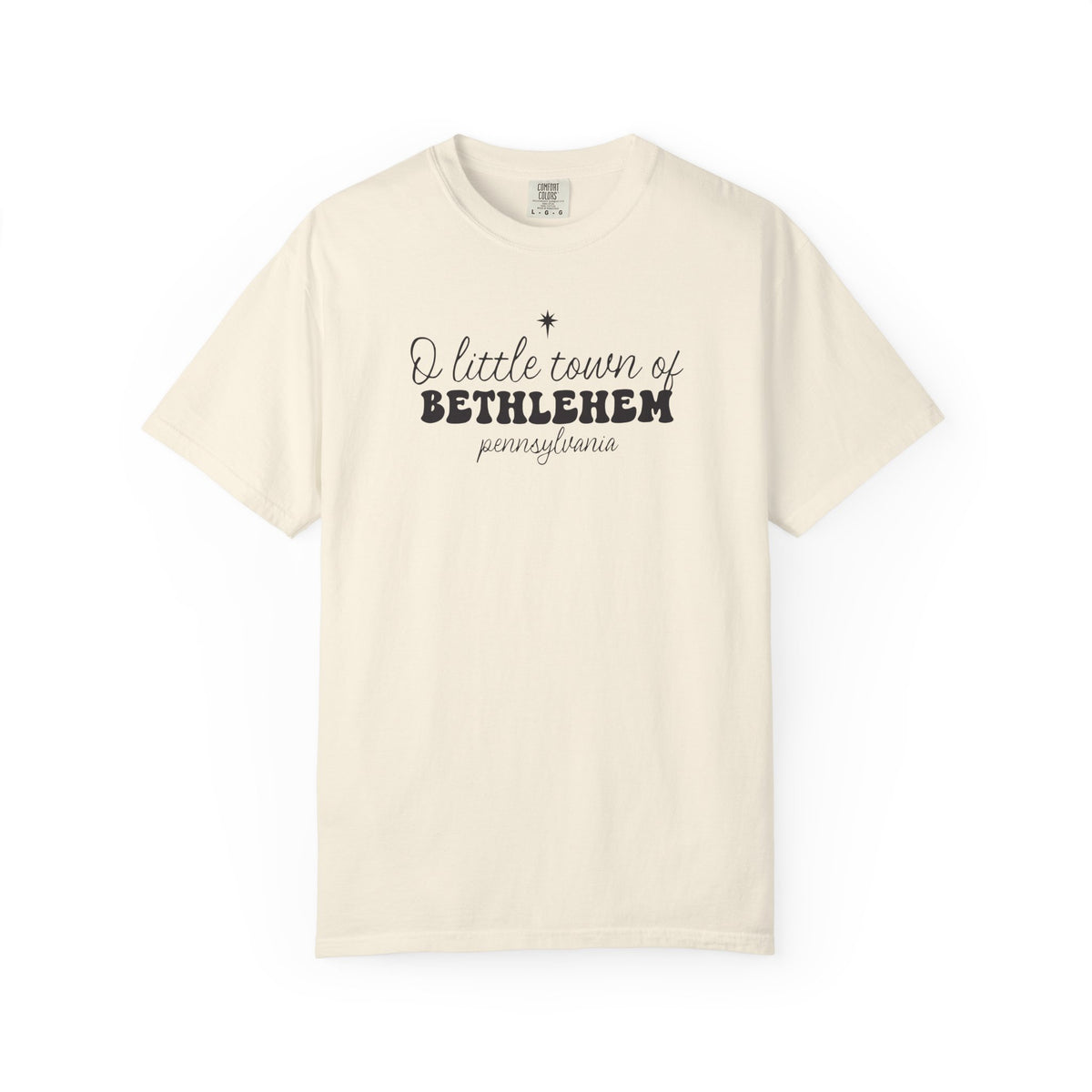 O Little Town of Bethlehem Comfort Colors T-Shirt