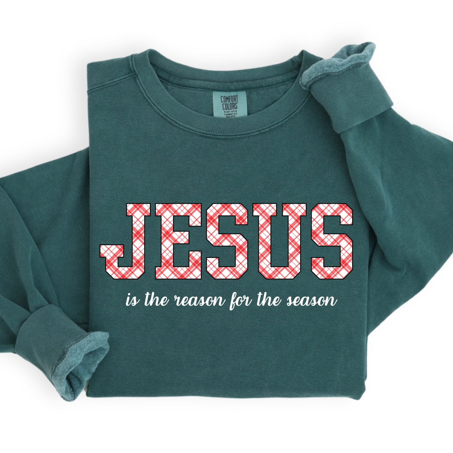 Holiday Crewneck Jesus is the Reason
